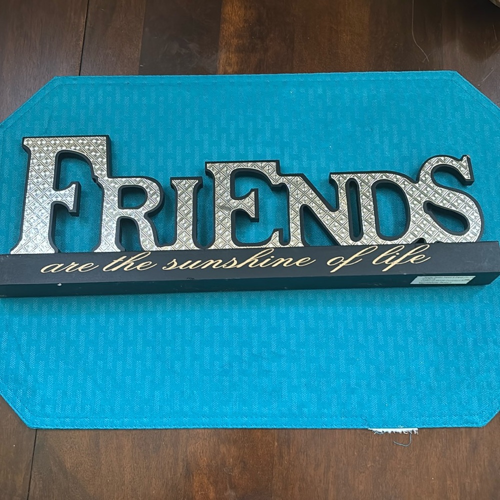 Friends Decor Plaque 15.5x 5.5 X 1.5